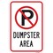 Signmission Dumpster Area Within Pin No Parking Symbol, Heavy-Gauge Aluminum, 12" x 18", A-1218-25226 A-1218-25226 - alternate 1